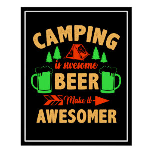 Camping is Swe Some Beer Make it Aesomer  Poster