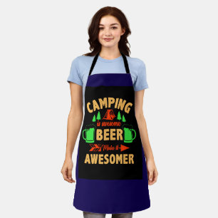 Camping is Swesome Beer Make it Aesomer-45676  Apron