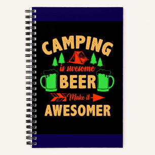 Camping is Swesome Beer Make it Aesomer-45676  Notebook