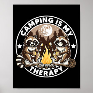 Camping is therapy hike camping lover raccoons poster