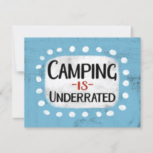 Camping Is Underrated Greeting Card
