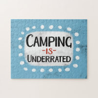 Camping Is Underrated Jigsaw Puzzle