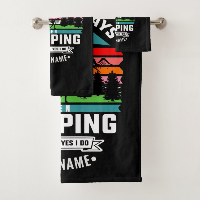 Camping Joke I Don't Always Drink When I'm Camping Bath Towel Set (Insitu)