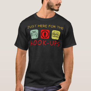 Camping Just Here For The Hook-Ups Funny Quote T-Shirt