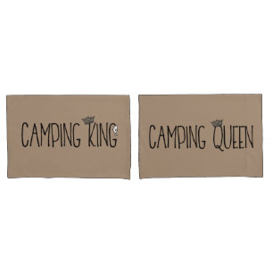 "Camping King and Camping Queen" Pillowcase