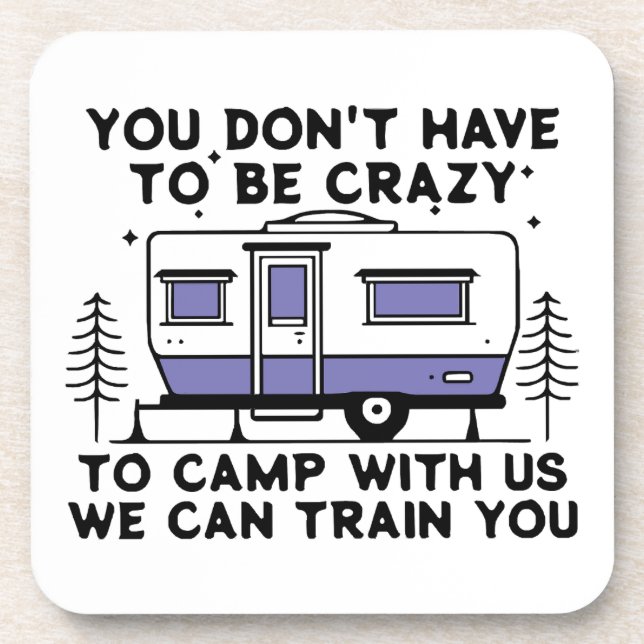 Camping Legend Since Forever Coaster (Front)