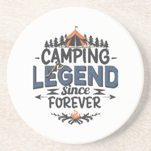 Camping Legend Since Forever Coaster