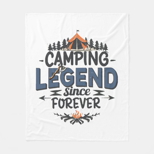 Camping Legend Since Forever Fleece Blanket (Front)