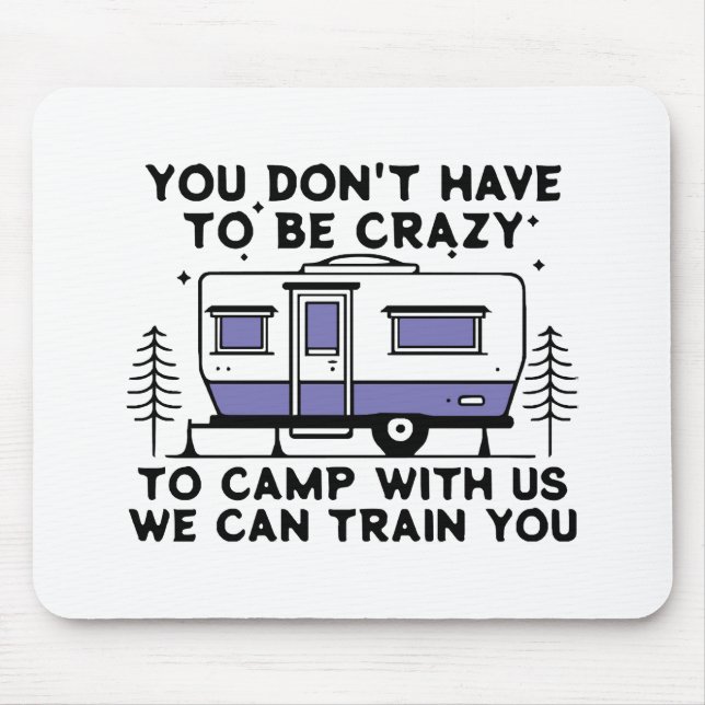 Camping Legend Since Forever Mouse Mat (Front)