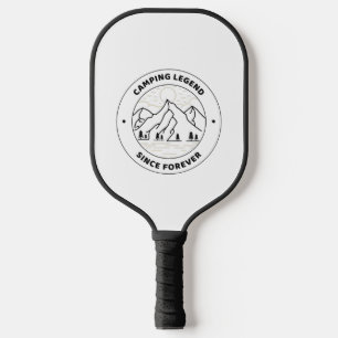 Camping Legend Since Forever Pickleball Paddle