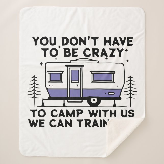 Camping Legend Since Forever Sherpa Blanket (Front)