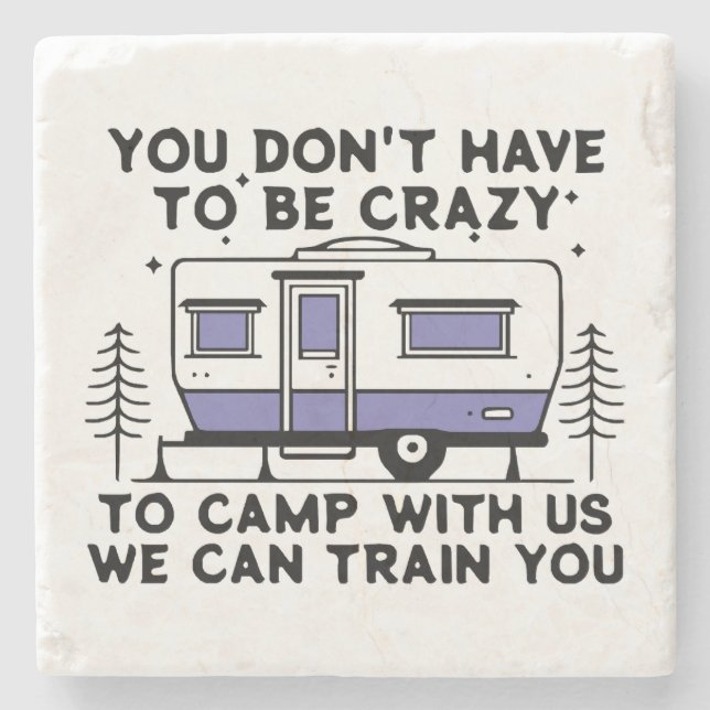Camping Legend Since Forever Stone Coaster (Front)