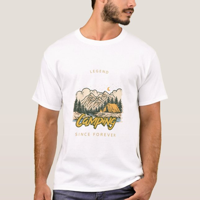 Camping Legend Since Forever T-Shirt (Front)