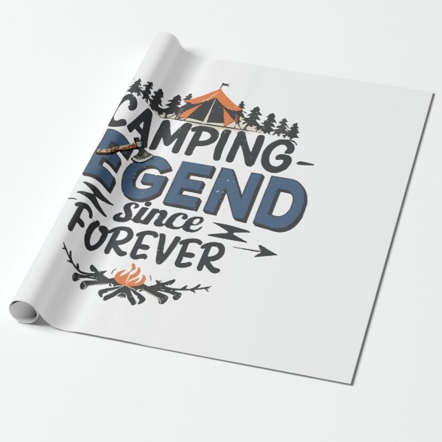 Camping Legend Since Forever Wrapping Paper (Unrolled)