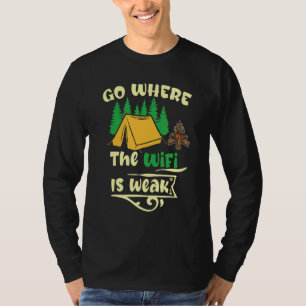 Camping Let's Go Where The Wifi Is Weak Funny Vaca T-Shirt