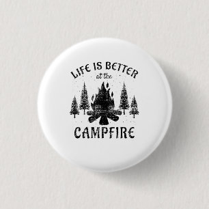 Camping - Life Is Better By The Campfire 3 Cm Round Badge