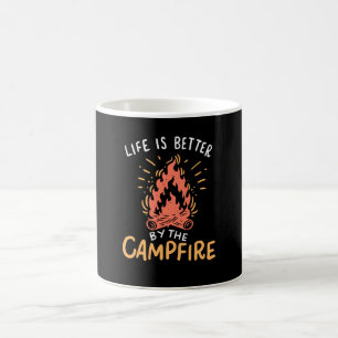 Camping - Life Is Better By The Campfire Coffee Mug