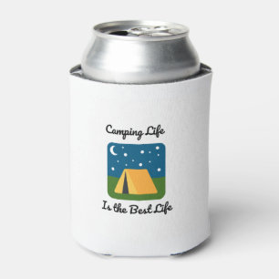 Camping Life is the Best Life Can Cooler