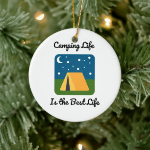 Camping Life is the Best Life on a Ceramic Tree Decoration