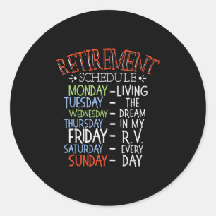 Camping Life Retirement Schedule Van Rv Camper Fan Classic Round Sticker