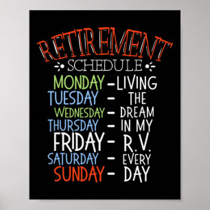 Camping Life Retirement Schedule Van Rv Camper Fan Poster