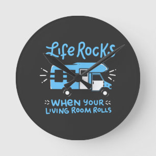 Camping - Life Rocks Round Clock