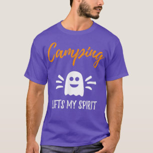 Camping Lifts My Spirit Funny Campers Halloween G T-Shirt