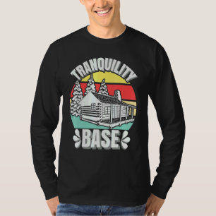 Camping Log Cabin Tranquillity Base Camper Vacatio T-Shirt