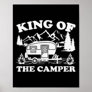 Camping Lover Camper Van King Of The Camper Poster