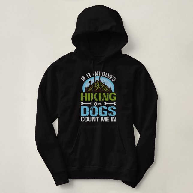 Camping Lover If It Involves Hiking Hoodie (Design Front)