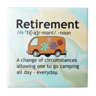 Camping Lovers Retirement Definition   Funny  Tile