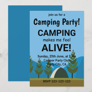 Camping Makes Me Feel Alive Camping Party Invitation