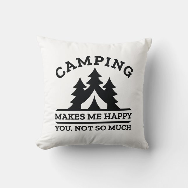 Camping Makes Me Happy Cushion (Front)