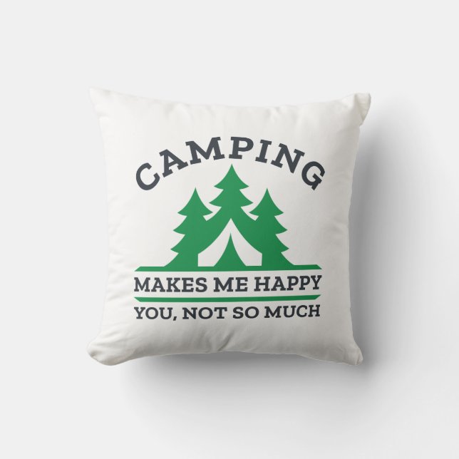Camping Makes Me Happy Cushion (Front)