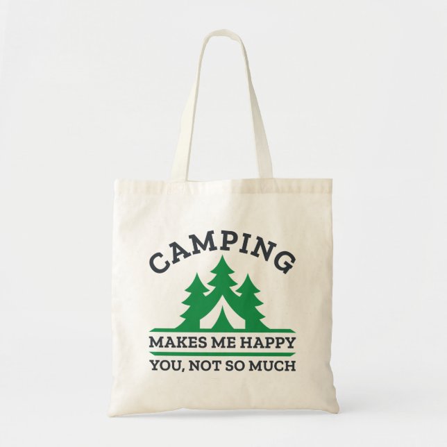 Camping Makes Me Happy Tote Bag (Front)