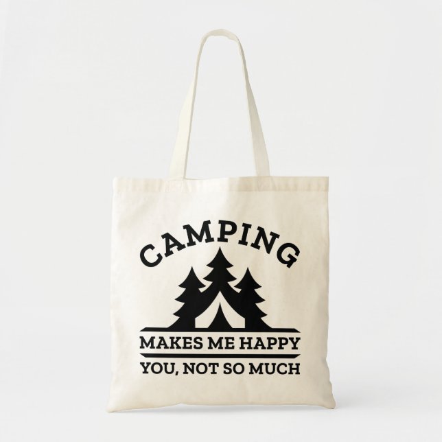Camping Makes Me Happy Tote Bag (Front)