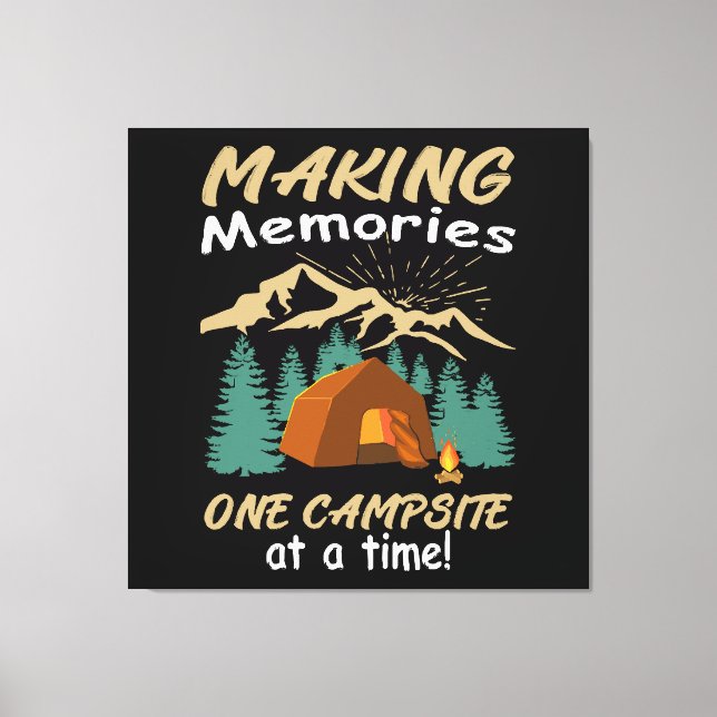 CAMPING Making Memories Canvas Print (Front)