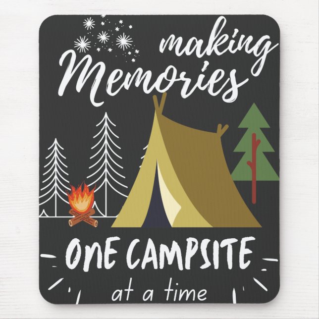 Camping Making Memories One Campsite At A Time Mouse Mat (Front)