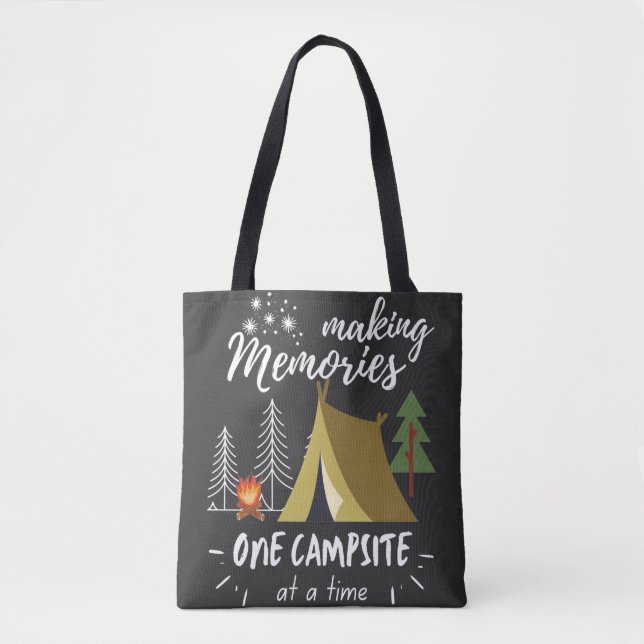 Camping Making Memories One Campsite At A Time Tote Bag (Front)