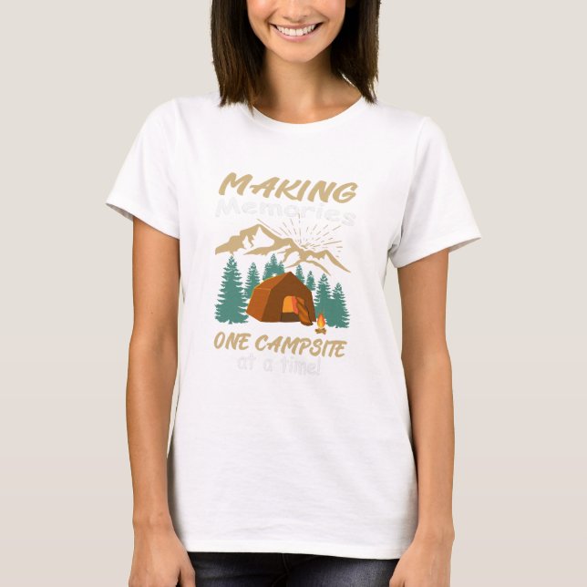 CAMPING Making Memories T-Shirt (Front)
