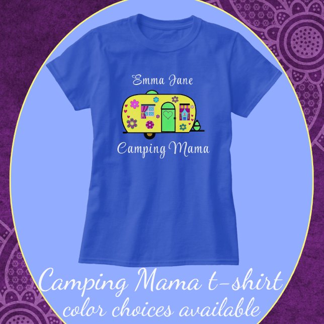 Camping Mama Sweet Camper Trailer with Name T-Shirt (Creator Uploaded)