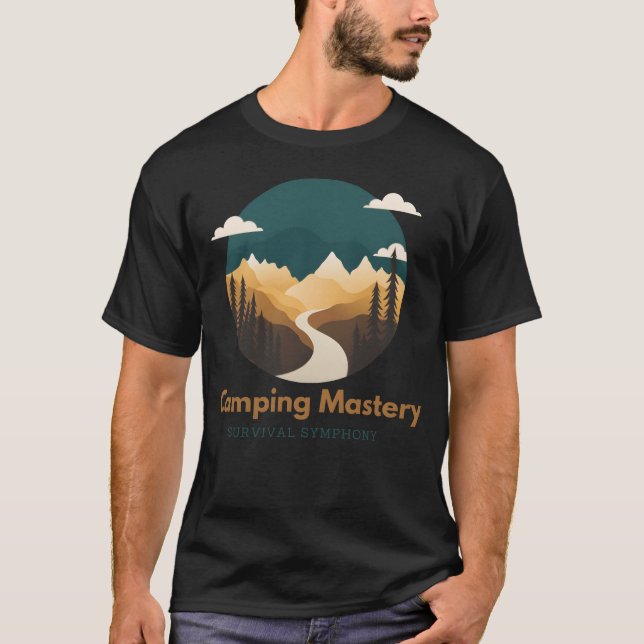 Camping Mastery Survival Symphony family T-Shirt (Front)