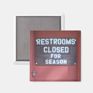 Camping Memories, Restrooms Closed for Season Sign Magnet