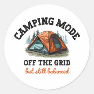 Camping Mode: Off The Grid - Funny Accountant Gift Classic Round Sticker