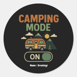 Camping Mode On Funny Nature Lover Camper Gift Rv Classic Round Sticker