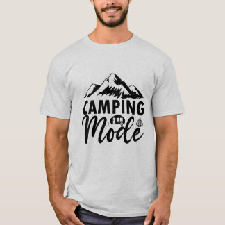 camping mode T-Shirt