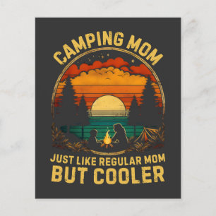 Camping Mum Just Like A Regular Mum Flyer