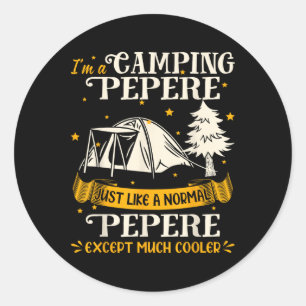 Camping Pepere Much Cooler Gift For Pepere Classic Round Sticker