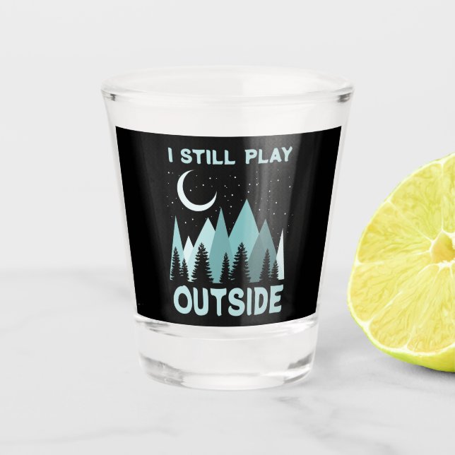 Camping Quote Vacation  Shot Glass (Front)