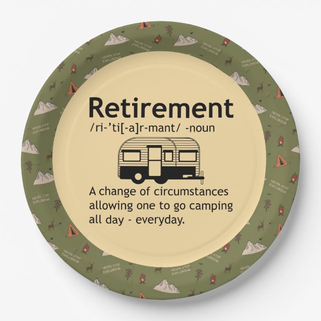  Camping Retirement Definition    Paper Plate (Front)